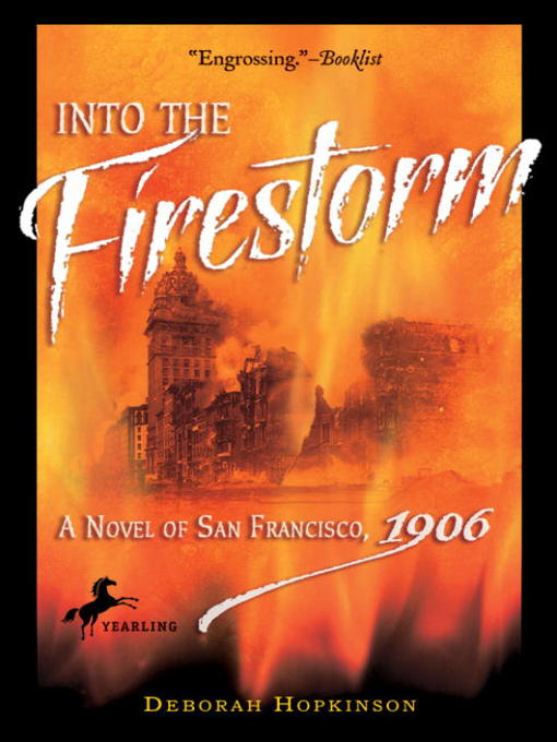 Title details for Into the Firestorm by Deborah Hopkinson - Wait list